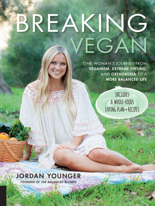 Title details for Breaking Vegan by Jordan Younger - Wait list